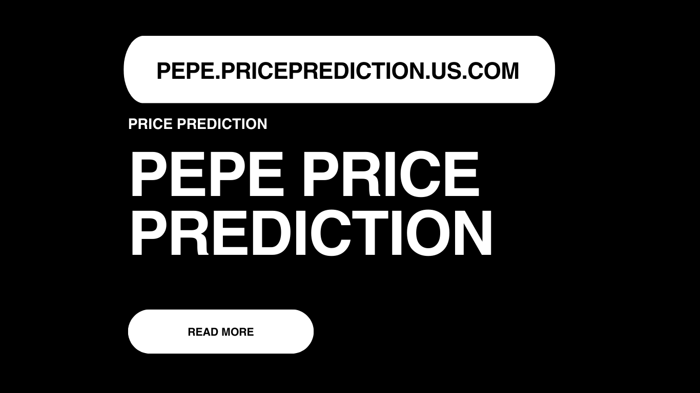 Pepe Price Prediction | Pepe Forecast 2025, 2030, 2040
